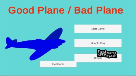 Русификатор для Good Plane u002F Bad Plane