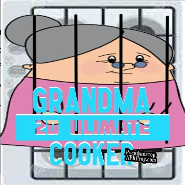 Русификатор для Grandma Cooker 2d ULTIMATE
