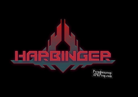 Русификатор для Harbinger (itch) (Alan Silva)