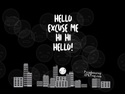 Русификатор для Hello Excuse Me Hi Hi Hello