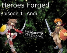 Русификатор для Heroes Forged Episode 1 DEMO