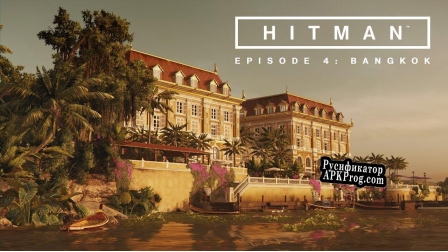 Русификатор для Hitman Episode 4 Bangkok