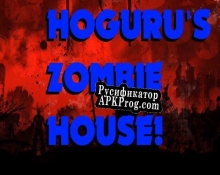 Русификатор для HOGuru Presents The House With Too Many Zombies In It