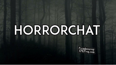 Русификатор для HorrorChat