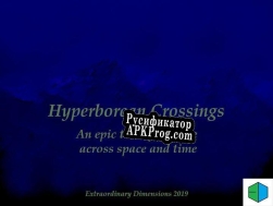 Русификатор для Hyperborean Crossingsu002FRapsody A (Extraordinarydimensions)