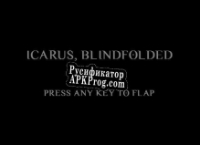 Русификатор для Icarus, Blindfolded