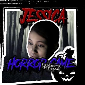 Русификатор для Jessica Horror Game