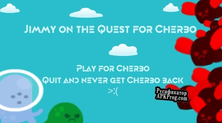 Русификатор для Jimmy on the Quest for Cherbo