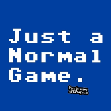 Русификатор для Just a Normal Game