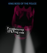 Русификатор для King Boss of the Police