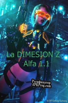 Русификатор для La dimension z (ALFA 1.1)