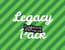 Русификатор для Legacy Pack