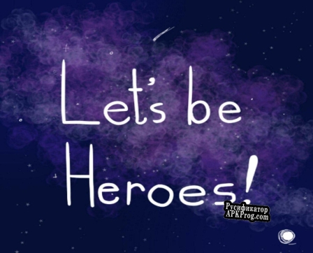 Русификатор для lets be heroes