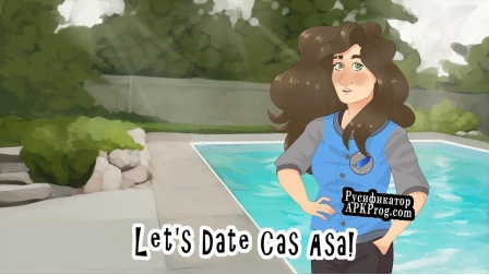 Русификатор для Lets Date Cas Asa