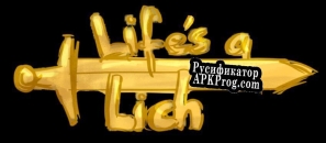 Русификатор для Lifes A Lich