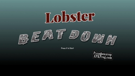 Русификатор для Lobster Beatdown