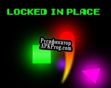 Русификатор для Locked in place