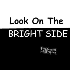 Русификатор для Look On The Bright Side