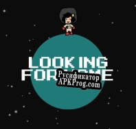 Русификатор для LOOKING FOR HOME