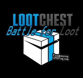 Русификатор для Lootchest Battle for Loot