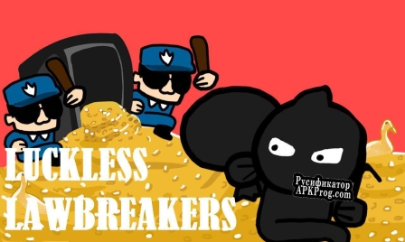 Русификатор для Luckless Lawbreakers