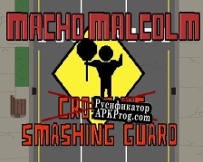 Русификатор для Macho Malcolms Smashing Guard