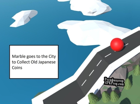 Русификатор для Marble goes to the City to Collect Old Japanese Coins