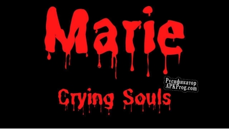 Русификатор для Marie Crying Souls