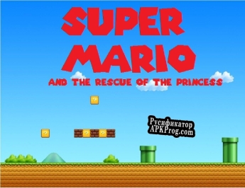 Русификатор для Mario and the Rescue of the Princess Demo