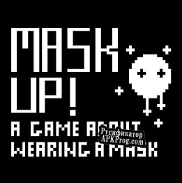 Русификатор для Mask Up