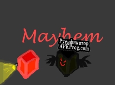 Русификатор для mayhem (itch) (Algeria windows)