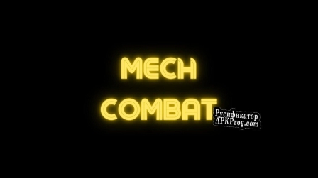 Русификатор для MechCombat