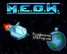 Русификатор для M.E.O.W. Mission Earth On Watch