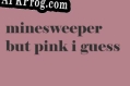 Русификатор для Minesweeper, but pink, I guess