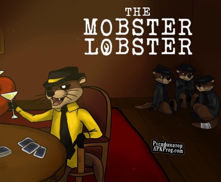 Русификатор для Mobster Lobster