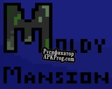 Русификатор для Moldy Mansion