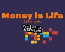 Русификатор для Money is Life