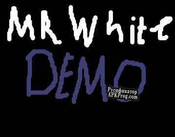 Русификатор для Mr. White (Demo)