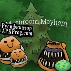 Русификатор для Mushroom Mayhem