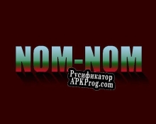 Русификатор для Nom-Nom