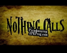 Русификатор для Nothing Calls