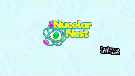 Русификатор для Nucelar Nest