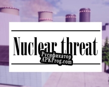 Русификатор для Nuclear threat