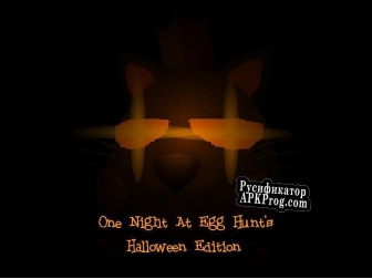 Русификатор для One Night At Egg Hunts Halloween Edition