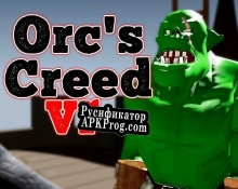 Русификатор для Orcs Creed VR