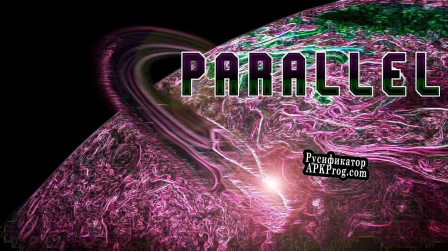 Русификатор для Parallel (itch) (mvanbaalen, midisaurus)