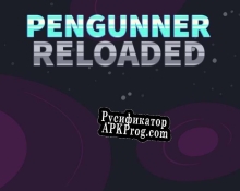 Русификатор для Pengunner Reloaded