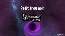 Русификатор для Petit trou noir