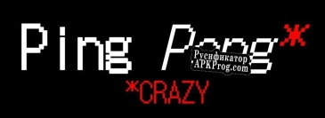 Русификатор для Ping pong (crazy)