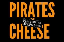 Русификатор для Pirates of Cheese